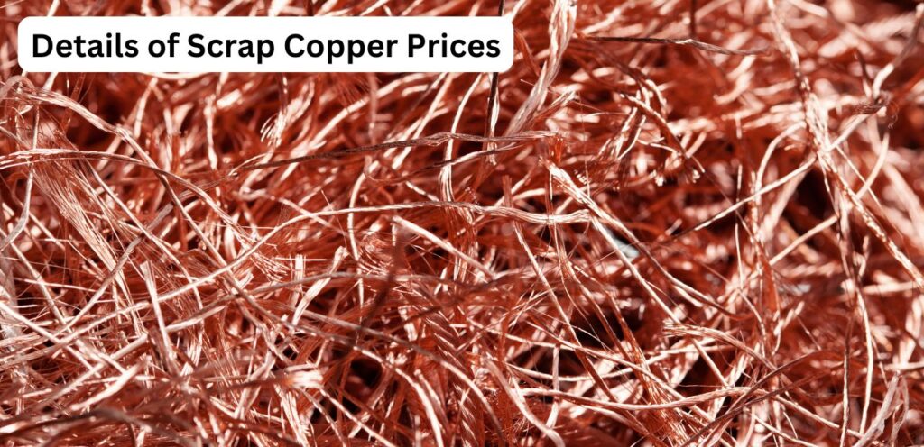 Details of Scrap Copper Prices