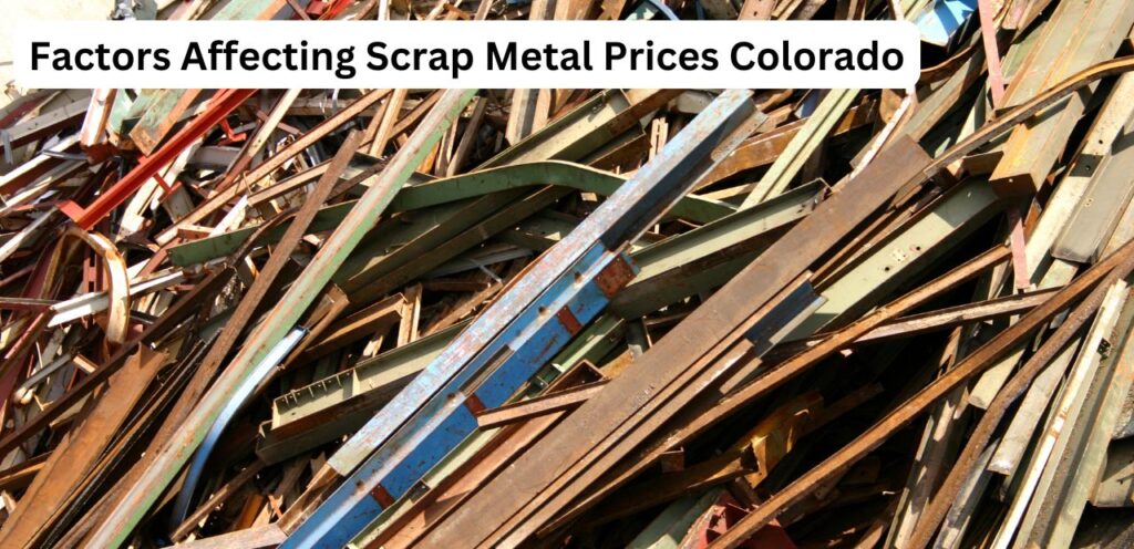 Factors Affecting Scrap Metal Prices Colorado