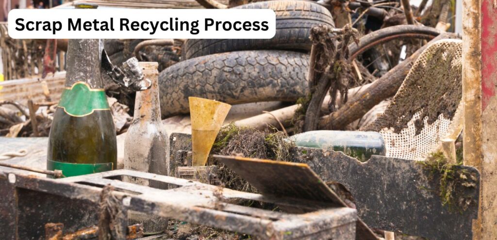 Scrap Metal Recycling Process